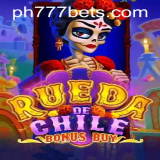 Exploring the Exciting World of RuedaDeChileBonusBuy: An In-Depth Guide with Ph777 Bet